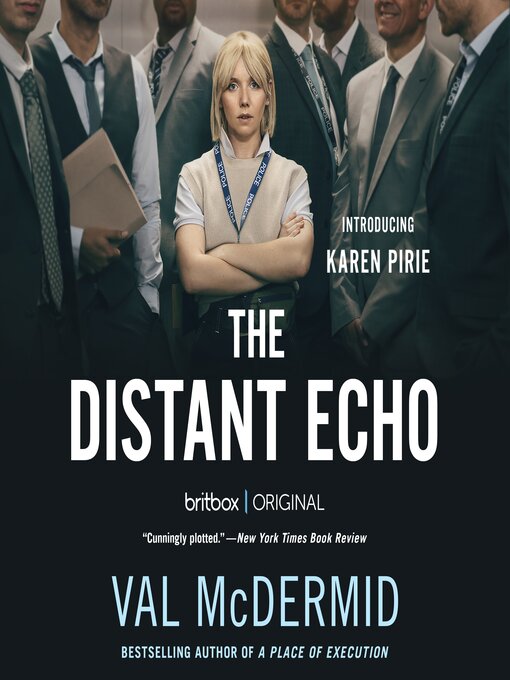 Title details for The Distant Echo by Val McDermid - Available